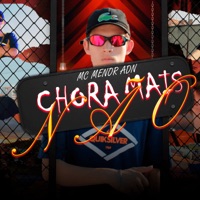 Chora Mais Não - Single - MC Menor ADN