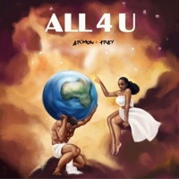 All 4 U - Single - Ar'mon & Trey