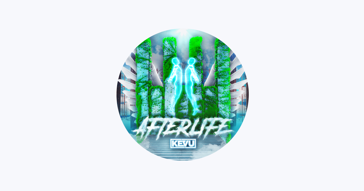 Afterlife - Kevu