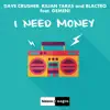 Stream & download I Need Money (feat. Gemeni) - Single