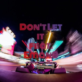 Don't Let It (feat. EMAN8) Jkace