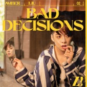 BAD DECISIONS artwork