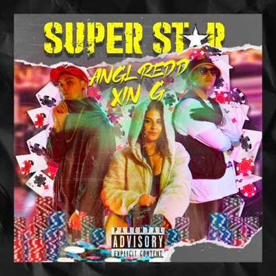 Super Star (feat. Angl Redd) - Single