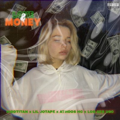 Love & Money (feat. Lob-Seb USC, ATHOOS HC & Lil Jotape) - Single