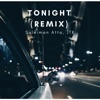 Tonight (Remix) - Single