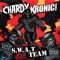 S.W.A.T Team - Chardy & Kronic lyrics