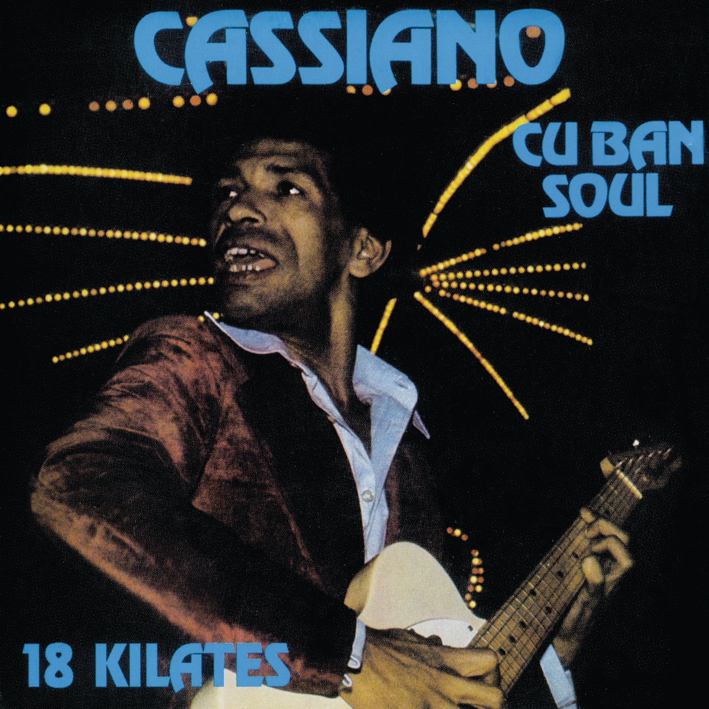 Cuban Soul: 18 Kilates by Cassiano