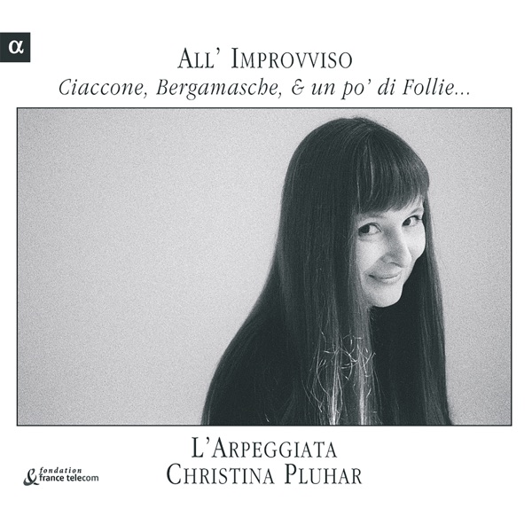 All' Improvviso: Ciaccone, Bergamasche, & un po' di Follie...