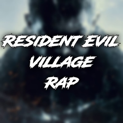 Resident Evil Village Rap - Single