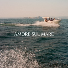 Amore Sul Mare - Single