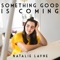 Something Good Is Coming artwork