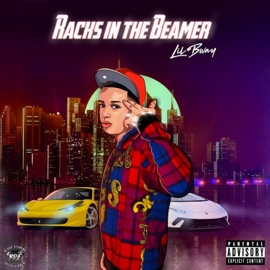Racks In the Beamer Lil B'way