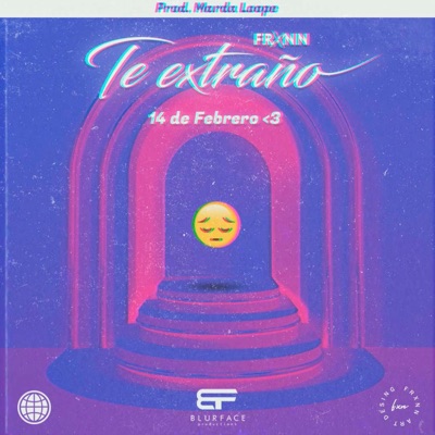 Te Extraño  14 de Frebrero <3 (feat. Marda Loope) - Single