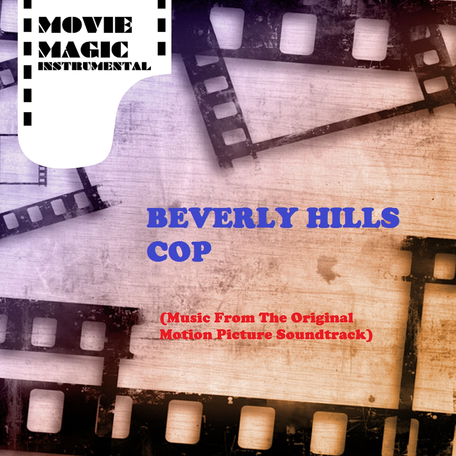 Beverly Hills Cop (Music from the Original Motion Picture Soundtrack) - EP