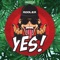 Yes! - Rooler lyrics