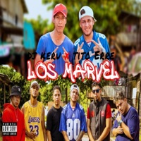 Los Marvel (feat. LUE ANGEL, DR. FRAY, LEXX MUSIC, MELLO & ANDREE) - Single - Tito ErrE