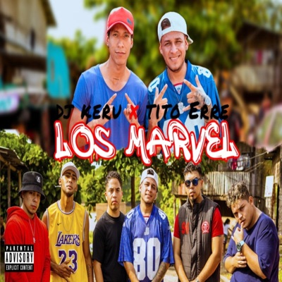 Los Marvel (feat. LUE ANGEL, DR. FRAY, LEXX MUSIC, MELLO & ANDREE) - Single