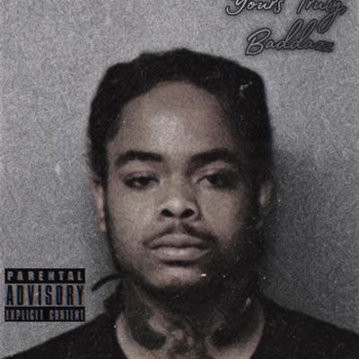 Yours Truly, Baddazz - EP