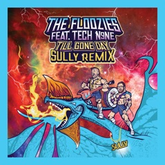 Till Gone Day (Sully Remix) [feat. Tech N9ne] - Single