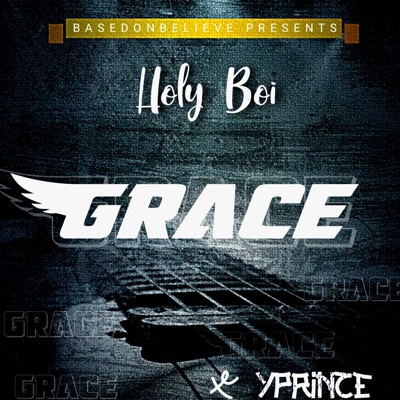 Grace (feat. Holy Boi) - Single