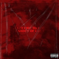 I Set Fire to the Garden of Eden (feat. Jayezz) - Single - somber111