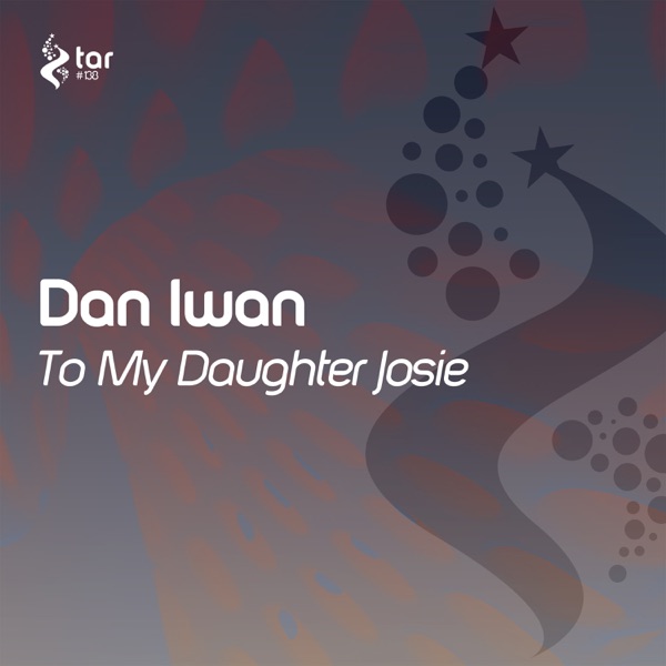 To My Daughter Josie - Single