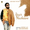 Yaar Nachawe - Single