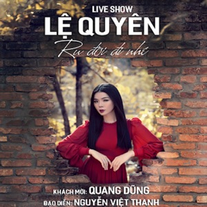 Liveshow Ru Đời Đi Nhé - EP