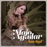 Amor Ilegal - Single - Majo Aguilar