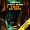 L'uomo del porto - Cristina Cassar Scalia