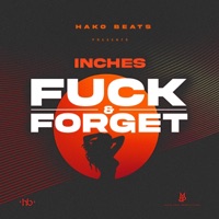 Fuck & Forget (By Inches) - Single - Oozy
