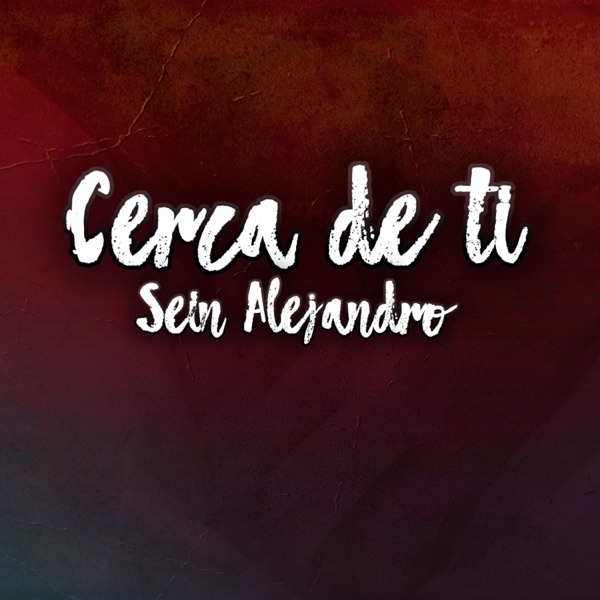 Cerca De Ti