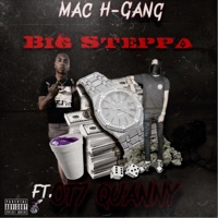 Big Steppa (feat. Ot7 Quanny) - Single - Mac H-Gang