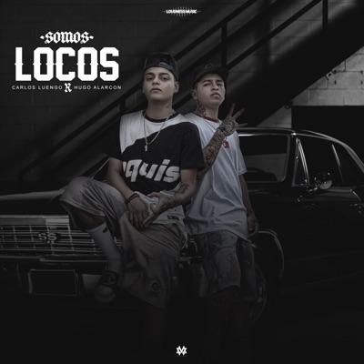 Somos Locos - Single