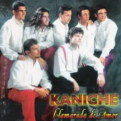 Llamarada de Amor - Kaniche