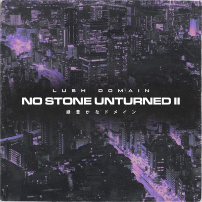 No Stone Unturned 2 - EP
