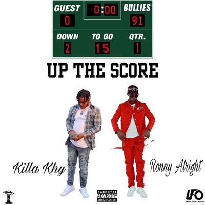 Up the Score (feat. Ronny Alright) - Single