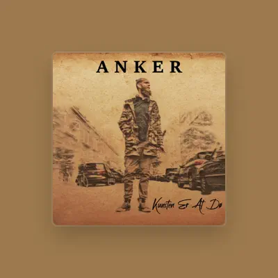 Listen to Anker, watch music videos, read bio, see tour dates & more!