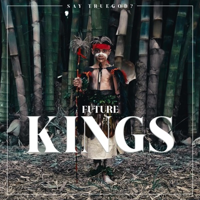 Future Kings - Single