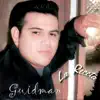 Guidman Camposeco - La Receta
