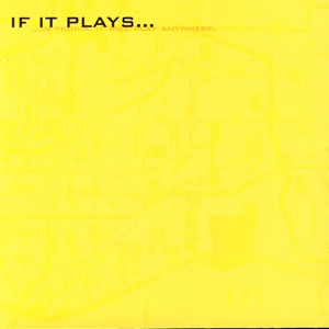 If It Plays