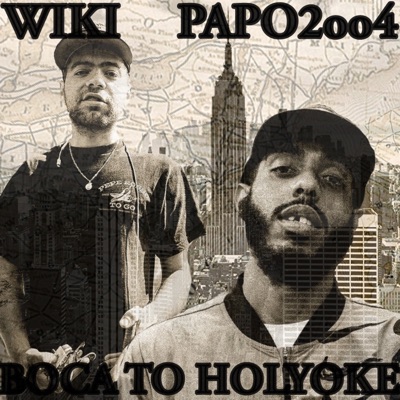 Boca To Holyoke (feat. Papo2oo4) - Single