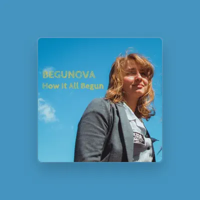Listen to BEGUNOVA, watch music videos, read bio, see tour dates & more!