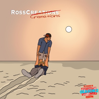 Ross Cremations (feat. NoCa$h) - Single