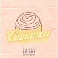 Cinnamon (feat. G3) - Single - Mike Pro