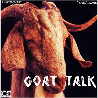 Goat Talk (feat. Lucky Moody) - Single
