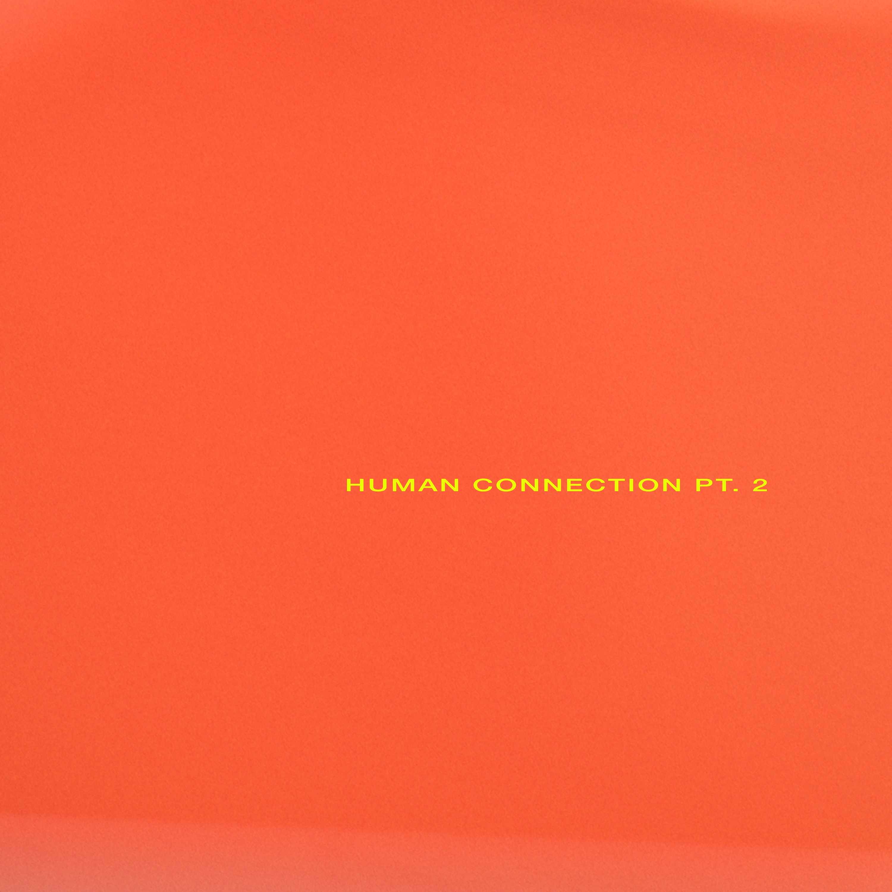 Human Connection pt.2 - Single