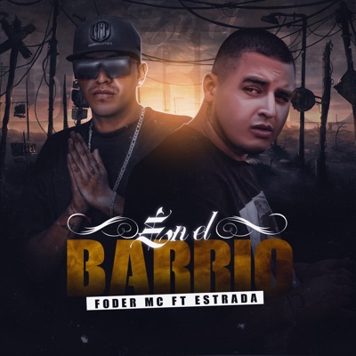 En el Barrio (feat. Estrada) - Single