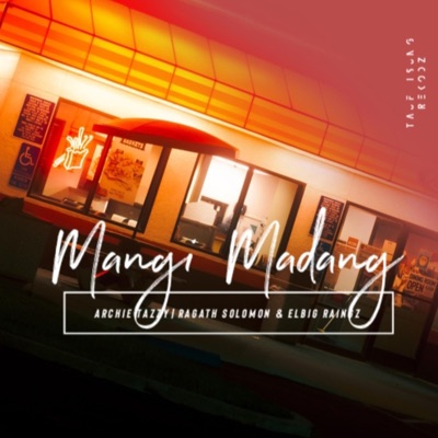 Mangi Madang (feat. Archie Tazzy & Ragath Solomon) - Single