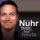 Nuhr hier, nur heute - Dieter Nuhr